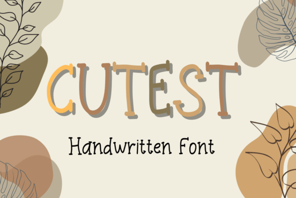 Cutest: The Handwritten Font for Friendly, Approachable Design