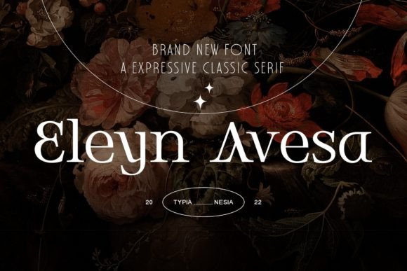 Eleyn Avesa: A Typeface for Elevated Design Projects
