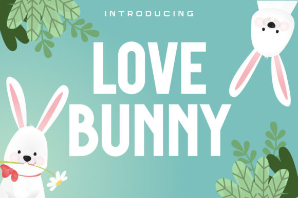 Love Bunny: The Bold Sans Serif That Commands Attention