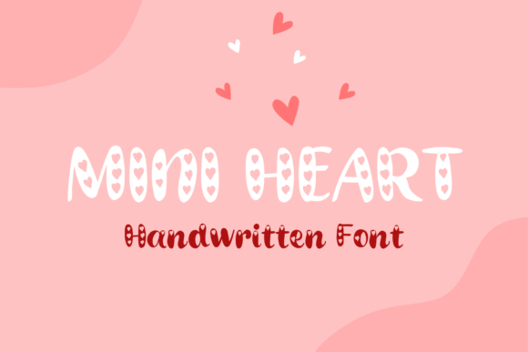 Mini Heart: A Sweet and Friendly Handwritten Font