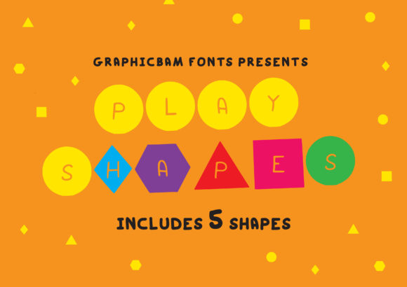 Play Shapes: A Font That Brings Joy to Learning and Design