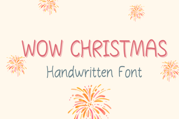 Wow Christmas: A Friendly Handwritten Font for Festive Designs